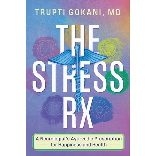 The Stress Rx: A Neurologist&